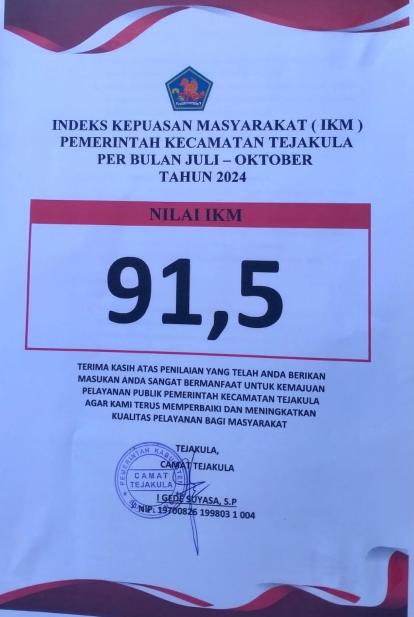 INDEKS KEPUASAN MASYARAKAT (IKM) PEMERINTAH KECAMATAN TEJAKULA PER BULAN JULI - OKTOBER TAHUN 2024