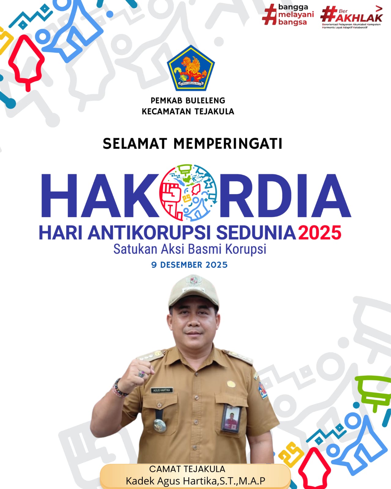 Camat Tejakula Kadek Agus Hartika ,ST.,M.A.P., bersama seluruh staf mengucapakan 