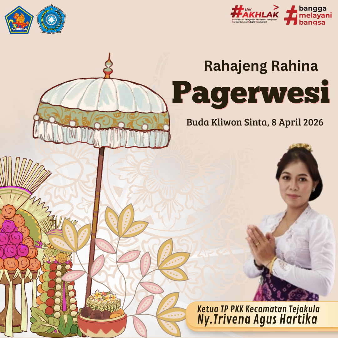 Rahajeng Rahina Pagerwesi, Buda Kliwon Sinta,8 April 2026.